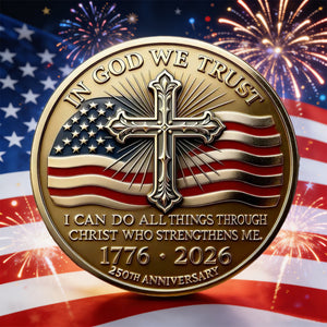 “In God We Trust” US 250th Anniversary Christian Commemorative Coin